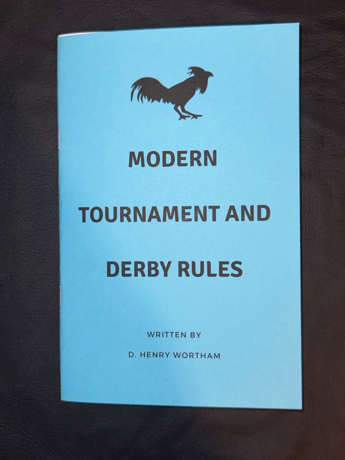 Modern Tournament & Derby Rules By D. Henry Wortham -Physical paper back copy